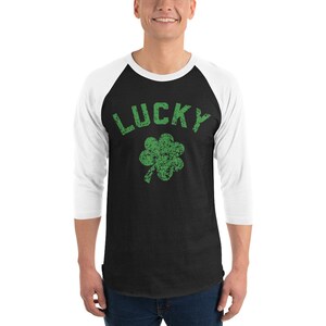 Lucky Shirt, Shamrock Shirt, St Patrick’s Day, Lucky Me Shirt, Irish Shirt, Womens Shirt, Men’s Shirt, St Pattys Day,3/4 sleeve raglan shirt