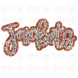 May include: Orange and silver glitter text that reads "Jackets".