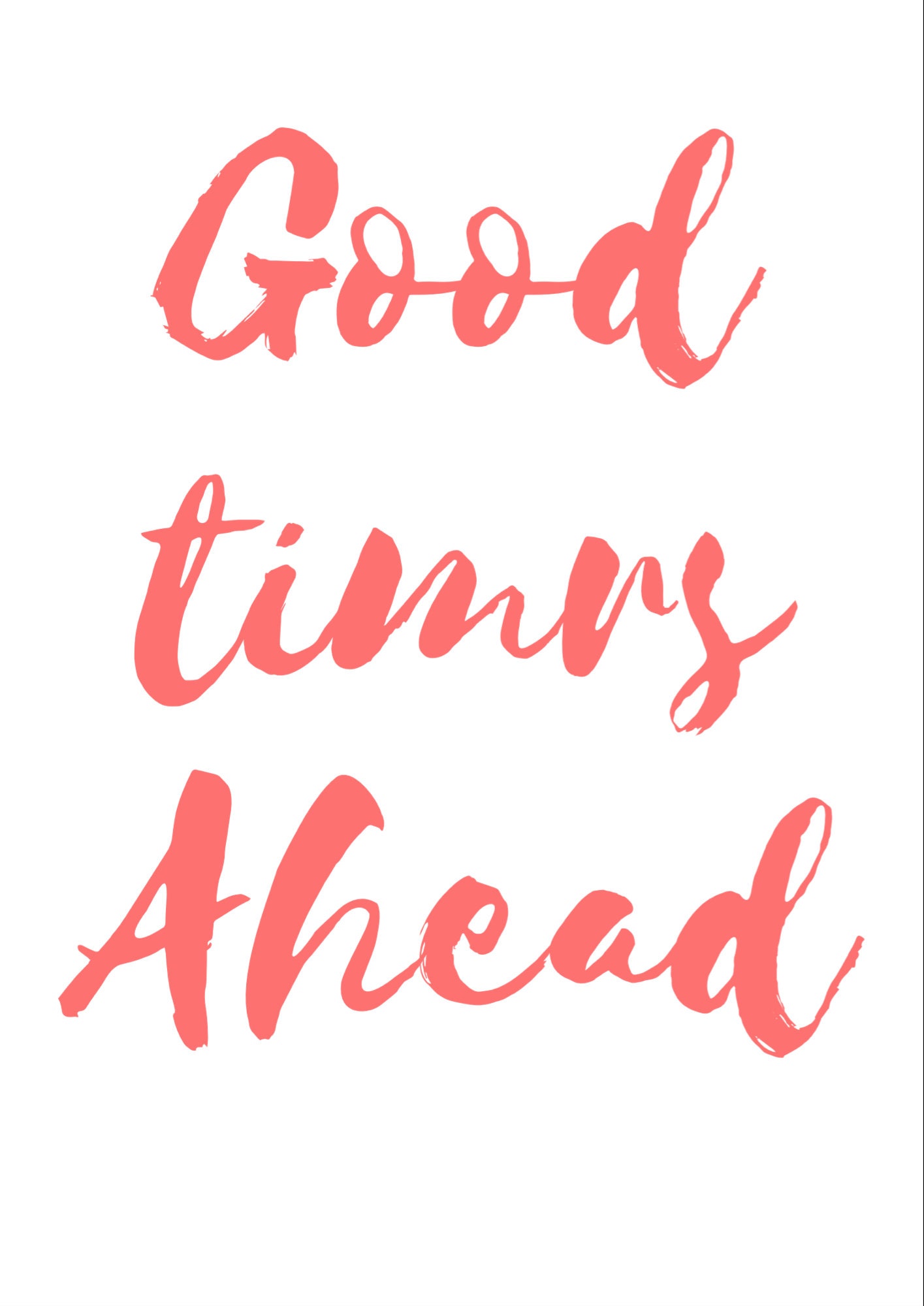 Good Times Ahead Imprimable Wall Art Etsy