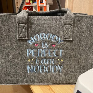 Embroidery file Nobody is perfect, im nobody - 2 sizes