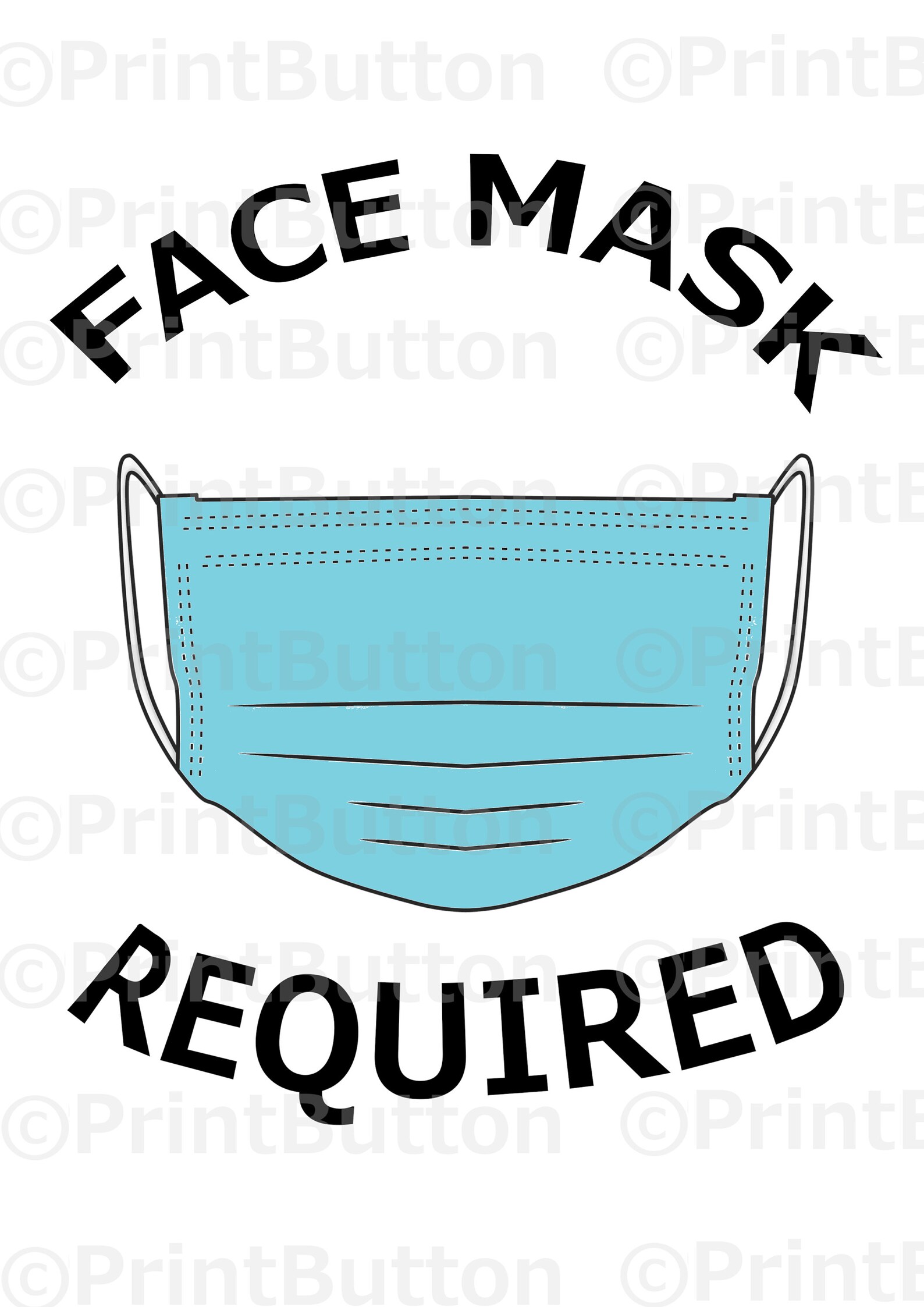 Face Mask Blue Required Wall Art Digital Download Printable Etsy
