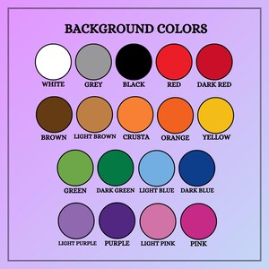May include: A chart of 16 different colors, with the name of each color written below it. The colors are arranged in four rows of four colors each. The colors are: white, grey, black, red, dark red, brown, light brown, orange, yellow, green, dark green, light blue, dark blue, light purple, purple, light pink, and pink.