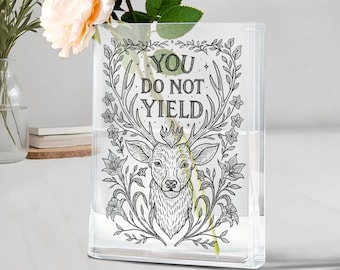 You Do Not Yield Book Vase, Throne of Glass Acrylic Vase, Sarah J Maas Quote Gift, Bookish Fantasy Decor, Aelin Galathynius Vase