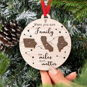 Personalized Long Distance Christmas Ornament, Custom State To State Miles Don&#39;t Matter Gift, Custom Family Ornament, Family Christmas Gift