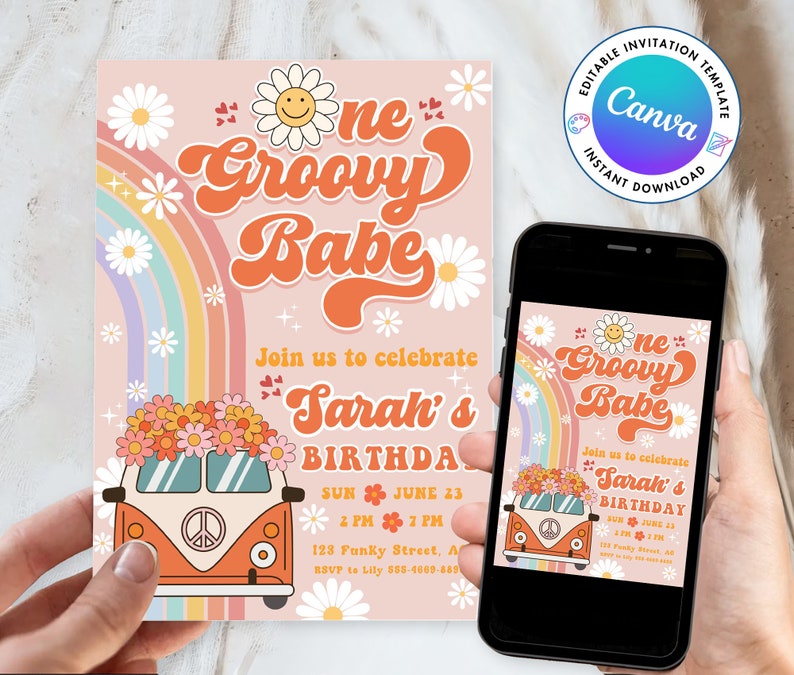 May include: A pink and orange birthday invitation with a rainbow and a flower-covered van. The text reads "One Groovy Babe" and "Join us to celebrate Sarah's Birthday".