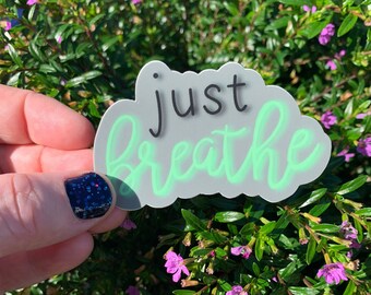 Just Breathelaptop sticker, waterbottle sticker, Gifts, VSCO sticker, Best friend gift, Cute stickers, Waterproof stickers, laptop decals