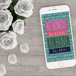 Be Honest phone wallpaper, DIGITAL DOWNLOAD, iphone wallpaper, .PNG, wallpaper, digital art, digital designs, instant download,  wallpapers