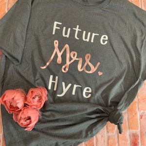 Customizable Future Mrs Shirt