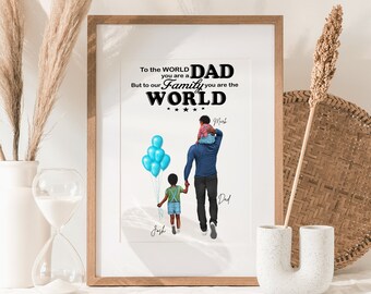 Unique Print Art for Dad • Custom Father Daughter Son Portrait • Birthday Gift for Dad • Father's Day Gift • Printable Wall Art • PA028