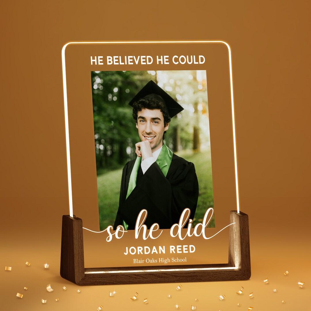 Personalized Graduation Gift He Believed He Could so He Did With Photo ...
