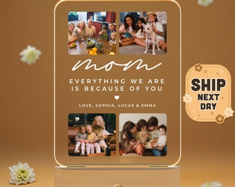 Gift for Mom from Family, Personalized Acrylic Mom Everything We Are Because of You, Custom Photos Night Light Frame Gift Mom, OLL003