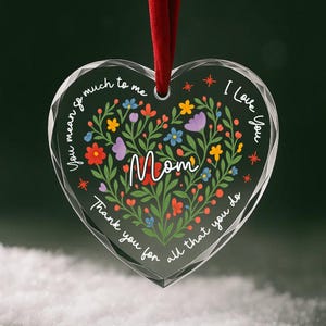 Personalized Mom Ornament – Heart-Shaped Floral Gift for Mother’s Day, Birthday or Christmas, Thank You Keepsake for Mom- OR090