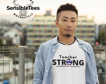 TEACHER strong with Thai Flag unisex t-shirt Celebrating Diversity PERSONALIZE With Your FLAG