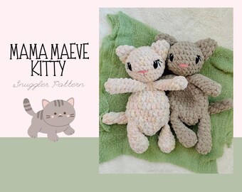 Kitty Crochet Pattern, PDF Pattern, Crochet Cat Pattern, Kitty Cat Snuggler Pattern, Kitty Lovey Pattrn, Cat Plushie, Kitty Plush Toy PDF