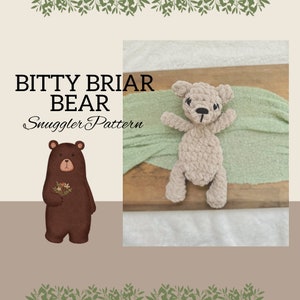 Bitty Briar Bear Crochet Snuggler Pattern, Crochet Teddy Bear Pattern, Crochet Bear Pattern, Crochet Pattern, Snuggler Pattern Crochet Lovey