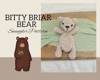 Bitty Briar Bear Crochet Snuggler Pattern, Crochet Teddy Bear Pattern, Crochet Bear Pattern, Crochet Pattern, Snuggler Pattern Crochet Lovey