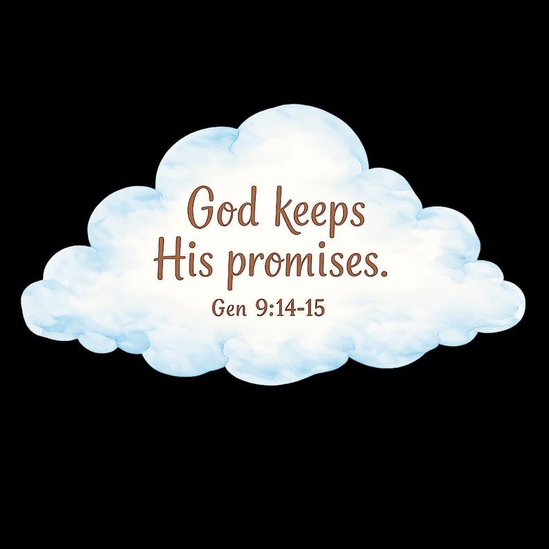 Puede incluir: Una ilustraci&oacute;n de nube en acuarela azul claro con el texto marr&oacute;n "God keeps His promises." seguido de la referencia "Gen 9:14-15" centrada en medio de la forma de la nube sobre un fondo negro s&oacute;lido.