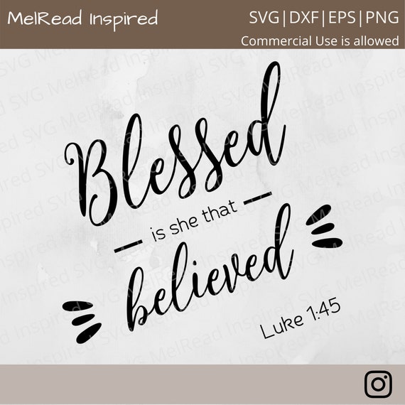 Free Free Blessed Is She Svg SVG PNG EPS DXF File
