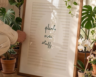plants over stuff, Tiny Handwritten Quote Print, Minimalist Greenery Wall Art, Slow Living Gift