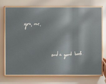 you me and a good book, Tiny Handwritten Quote, Cozy Reading Nook Wall Art, Couples Gift