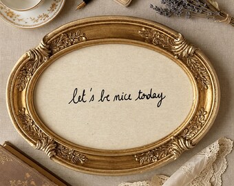 let's be nice, Tiny Handwritten Quote Print, Entryway Wall Art, Housewarming Soft Gift