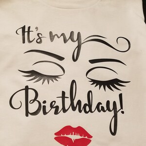 It&#39;s My Birthday T-Shirt