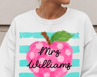 Custom Teacher Sweatshirt with Name, Back to School Sweatshirt for Teacher, Cute Teacher Gift, School Sweatshirt
