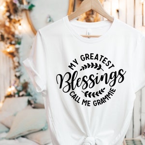 My Greatest Blessings Call Me Grammie Shirt, Shirts for Women, Cute Mom Shirts, Boho Shirts, Funny Shirts, Bella Canvas Shirt, Mom Gifts