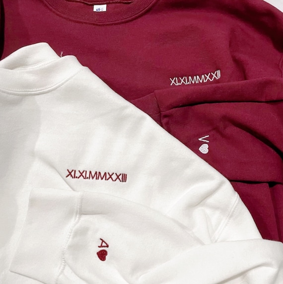 Custom Embroidered Roman Numeral Hoodie or Crewneck Sweatshirt Couples Gifts Anniversary Gifts Sleeve Embroidered Couples Sweatshirts. Etsy