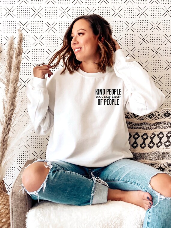 Pocket Kind People Are My Kind of People Sweatshirt Sweatshirts for Women Cute Mom Sweatshirts Boho Sweatshirt Etsy