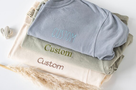Custom Embroidered Comfort Colors T Shirt, Custom Embroidered Tshirt,  Embroidered Tee, Custom Tee, Embroidered T Shirt, Personalized Gifts - Etsy