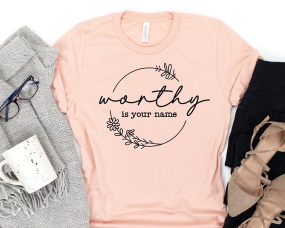Worthy is Your Name Shirt Christian T Shirt Cute Shirts for - Etsy