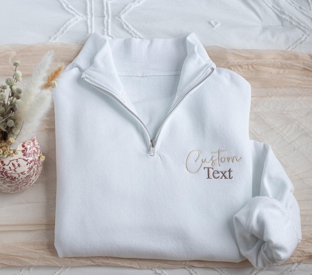 Custom Quarter Zip Sweatshirt, Custom Embroidered Quarter