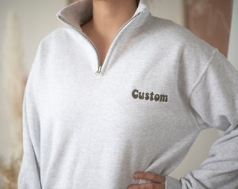 Custom Quarter Zip Sweatshirt, Custom Embroidered  Quarter Zip Unisex Sweatshirt, Monogrammed Bridesmaid Gifts, Mother's Day Gifts