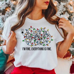 I'm Fine Everything Is Fine Sweatshirt, Christmas Sweatshirt, Sweatshirts Women, Christmas Sweatshirt Women, Christmas Lights Sweatshirt image 3