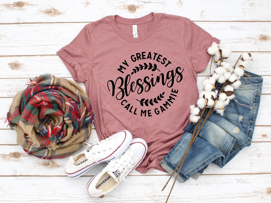 Gammie - Blessed To Be Called Gammie Tshirt Gammie - Blessed To Be Called Gammie Tshirt