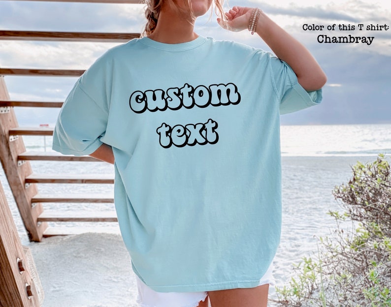 Custom Comfort Colors T Shirt Custom Oversized T Shirt Etsy