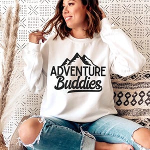 Adventure Buddies Sweatshirt, Nature Lover Gifts, Camper Dad Sweatshirt, Camper Sweatshirt, Camper Mom Sweatshirt, Cabin Life Sweatshirt