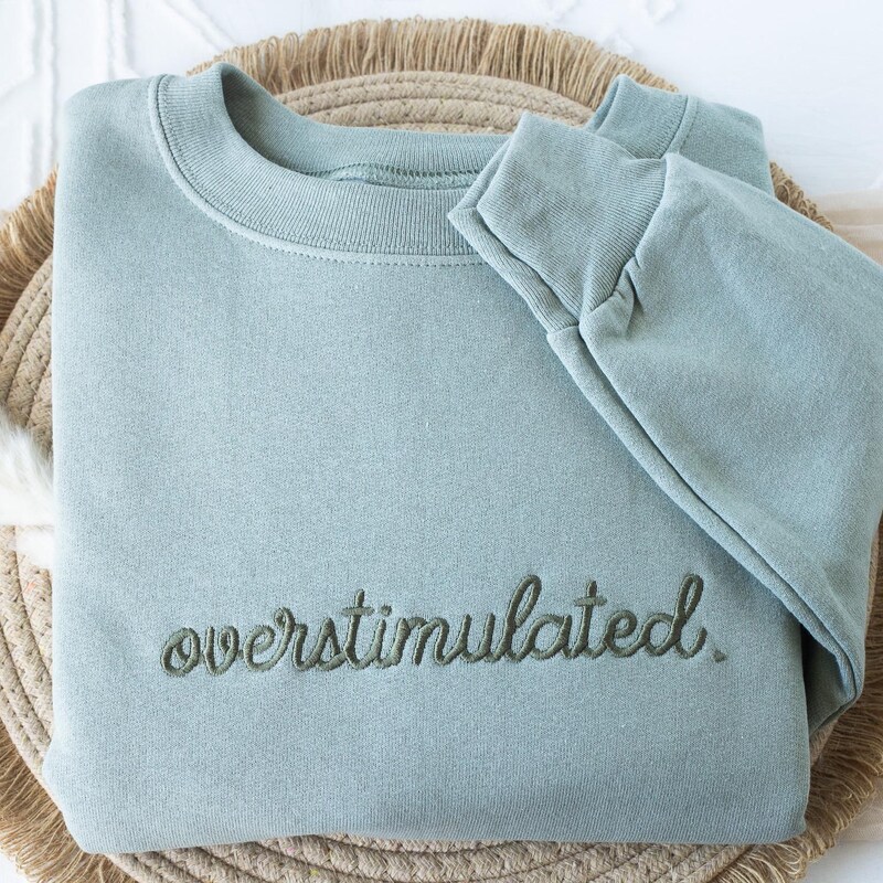 Mentally Unstable Embroidered Sweatshirt