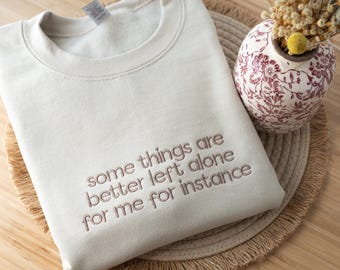 Embroidered Funny Quote Sweatshirt, Sassy Sweatshirts for Introvert Millennials