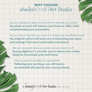 May include: A white and green graphic with text that reads "WHY CHOOSE sheilaBO.NETArt Studio". The text explains why you should choose to buy digital art prints from this shop. The text also mentions that buying digital art is a trendy way to reduce your carbon footprint. The text also mentions that you will receive an automatic discount for your next purchase.