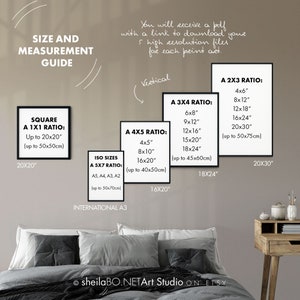 May include: A guide for sizing and measuring art prints. The guide shows different ratios and sizes for square, 2x3, 3x4, 4x5, and 5x7 prints. The guide also includes international A3 paper size. The text on the guide says "SIZE AND MEASUREMENT GUIDE" and "sheilaBO.NETArt Studio ON ETSY".