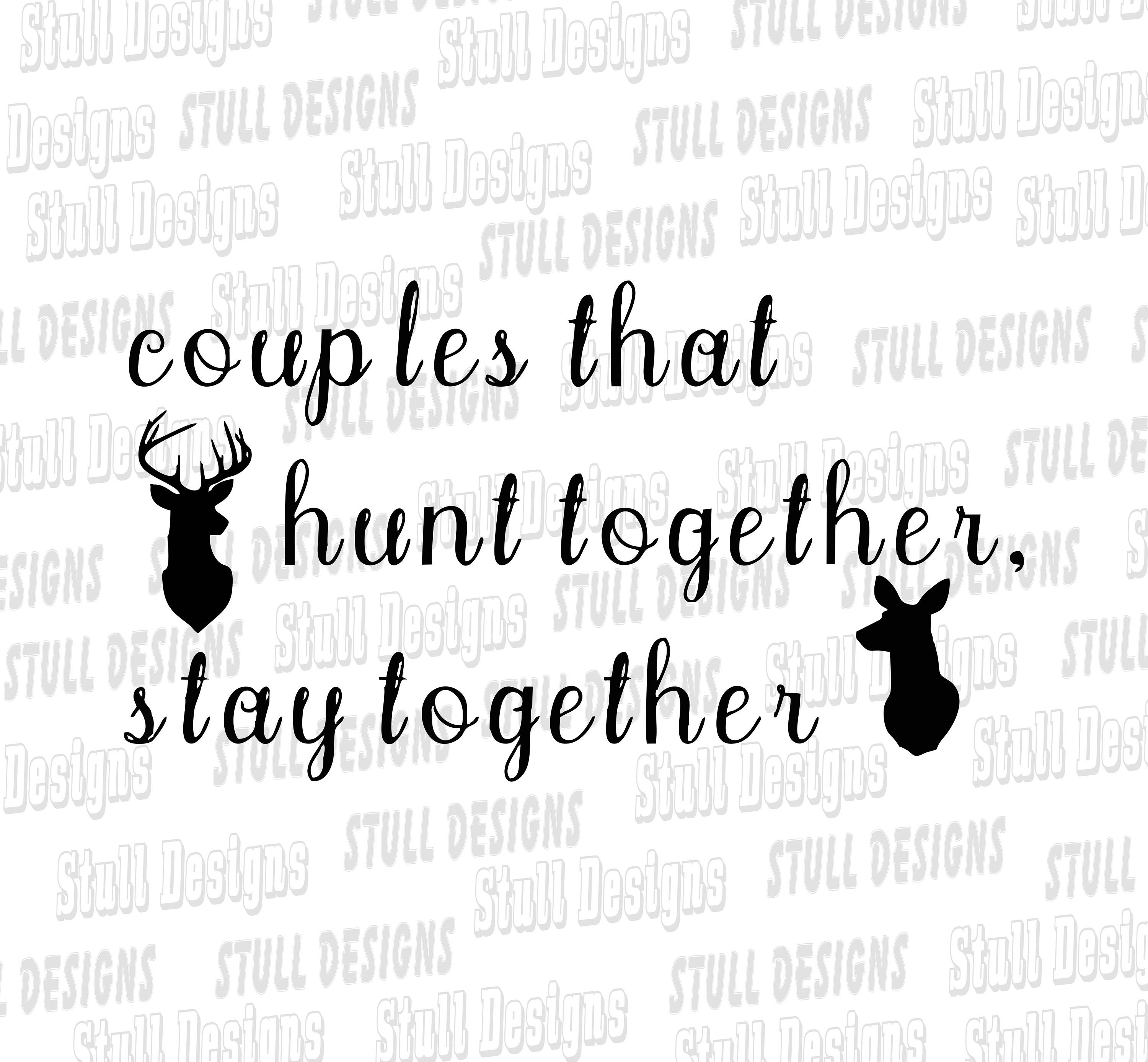 Couples That Slay Together Stay Together Svg Couples Shirt 