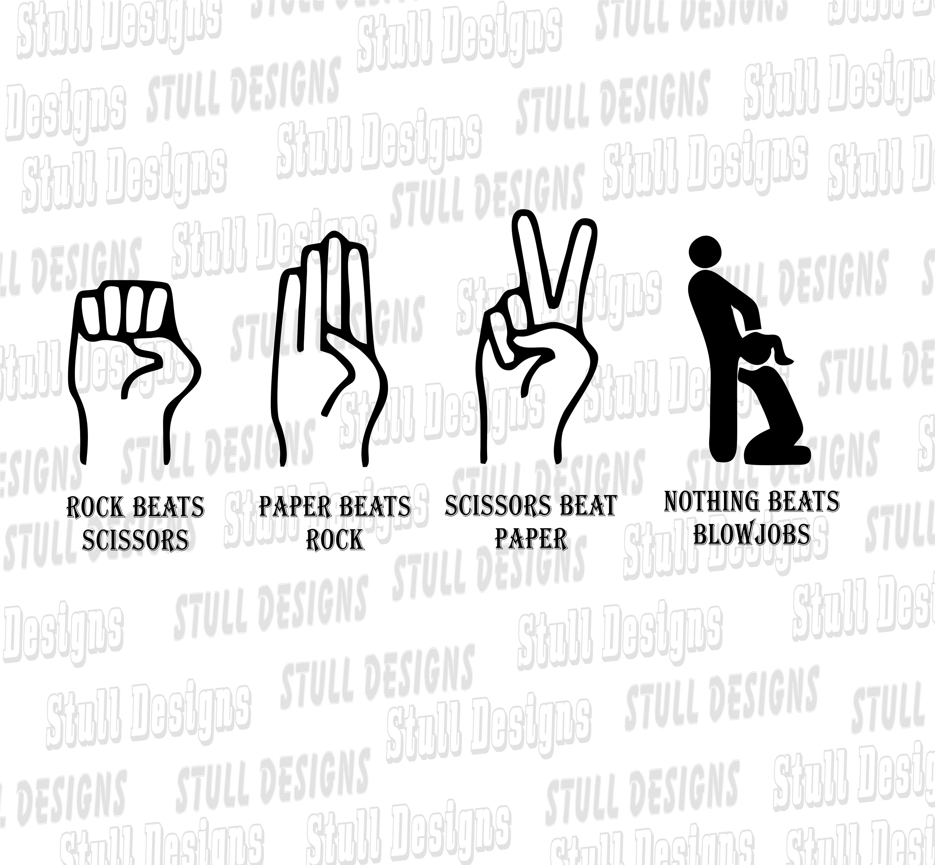 Rock, Paper, Scissors Nothing Beats a Blow Job Svgpng File Etsy