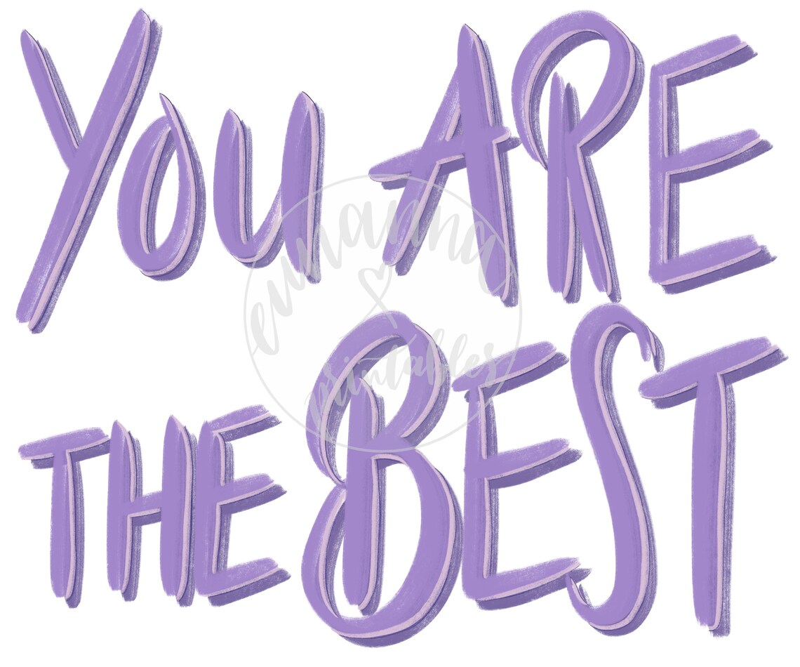 You Are The Best purple handlettering printable card for | Etsy