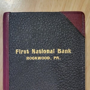 Antique/ First National Coin Bank/ Rockwood, PA/ Circa 1920/ Bankers Utilities Co./ San Francisco, CA/ Save And Have Metal Coin Bank/ No Key