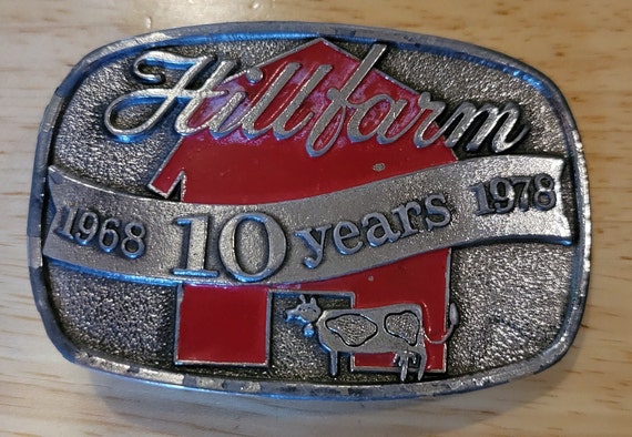 Dairying/ Hillfarm Dairy/ Chicago, Illinois/ The Great American Buckle Co./ Limited Edition 1978/ 10th Anniversary Metal Belt Buckle