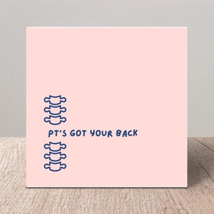 PT&#39;s Got Your Back Physical Therapy Digital Downloadable Card PT Puns Humor