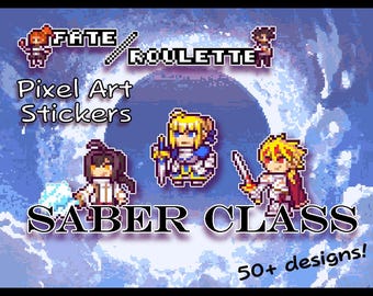 Fate Grand Order Saber Class Stickers