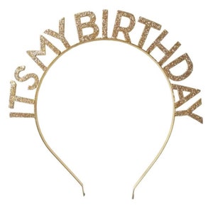 It&#39;s My Birthday Metal Headband Multicolor and Gold Birthday Girl Hair Accessory Birthday Gift